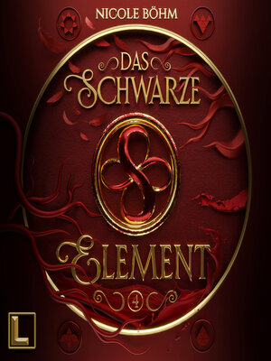 cover image of Das schwarze Element--Das schwarze Element, Band 4 (ungekürzt)